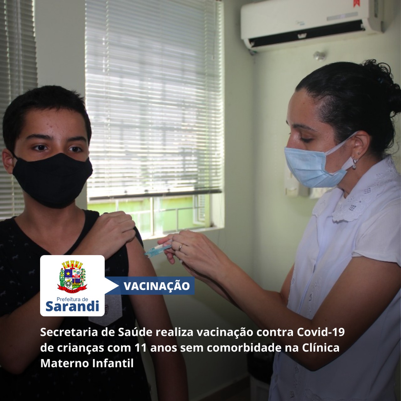 Secretaria de Saúde de Sarandi realiza vacinação contra Covid-19 de crianças com 11 anos sem comorbidade